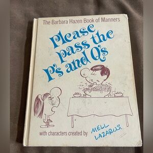 Please pass the P's & Q's Barbara Hazen 1967 Book of Manners Mel Lazarus Vintage